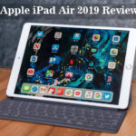 Apple iPad Air 2019 Review