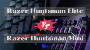 Razer Huntsman Elite vs Mini