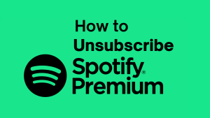 How to Unsubscribe Spotify Premium- Follow Along